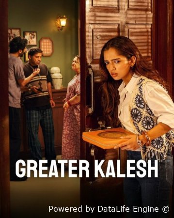 Greater Kalesh 2025 Hindi Audio WEB-DL 720p -480p -1080p